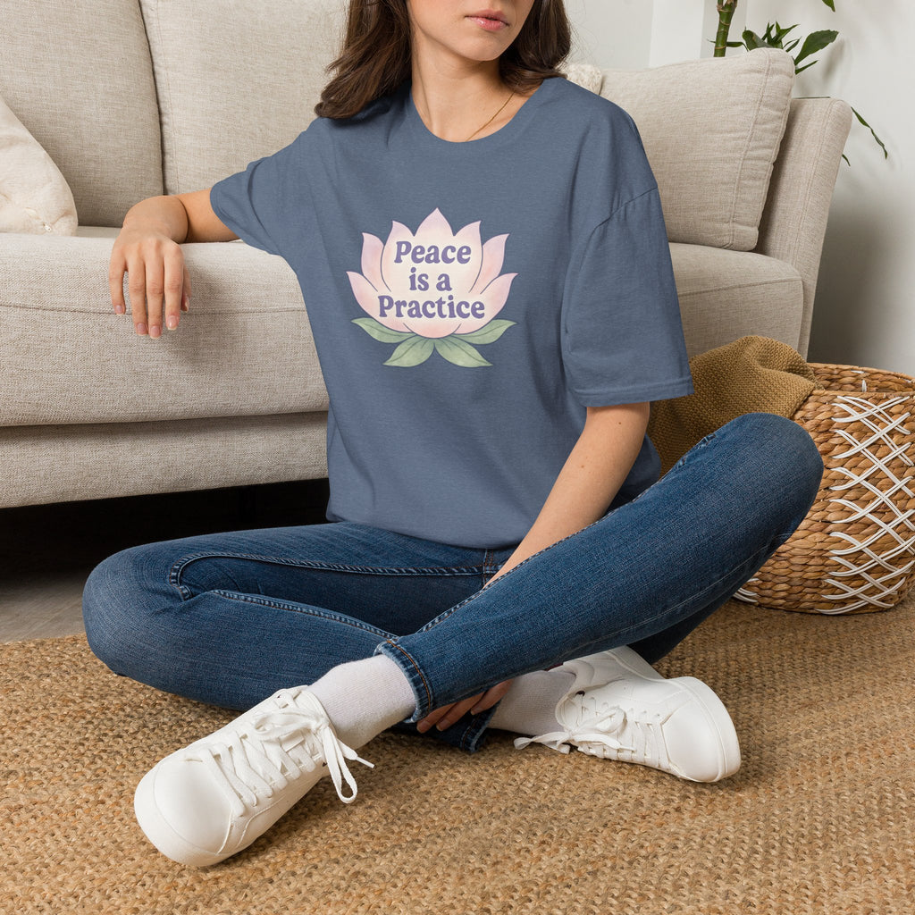 Peace is a Practice T-Shirt