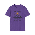 As Above So Below T-Shirt