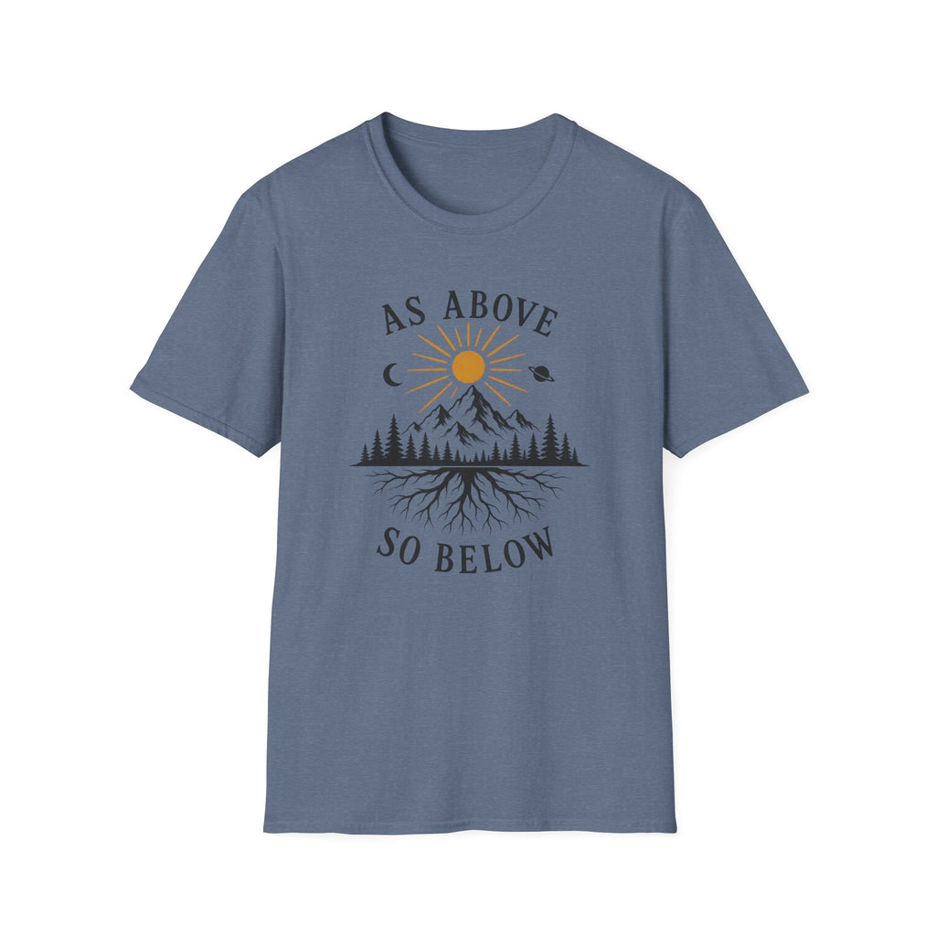 As Above So Below T-Shirt