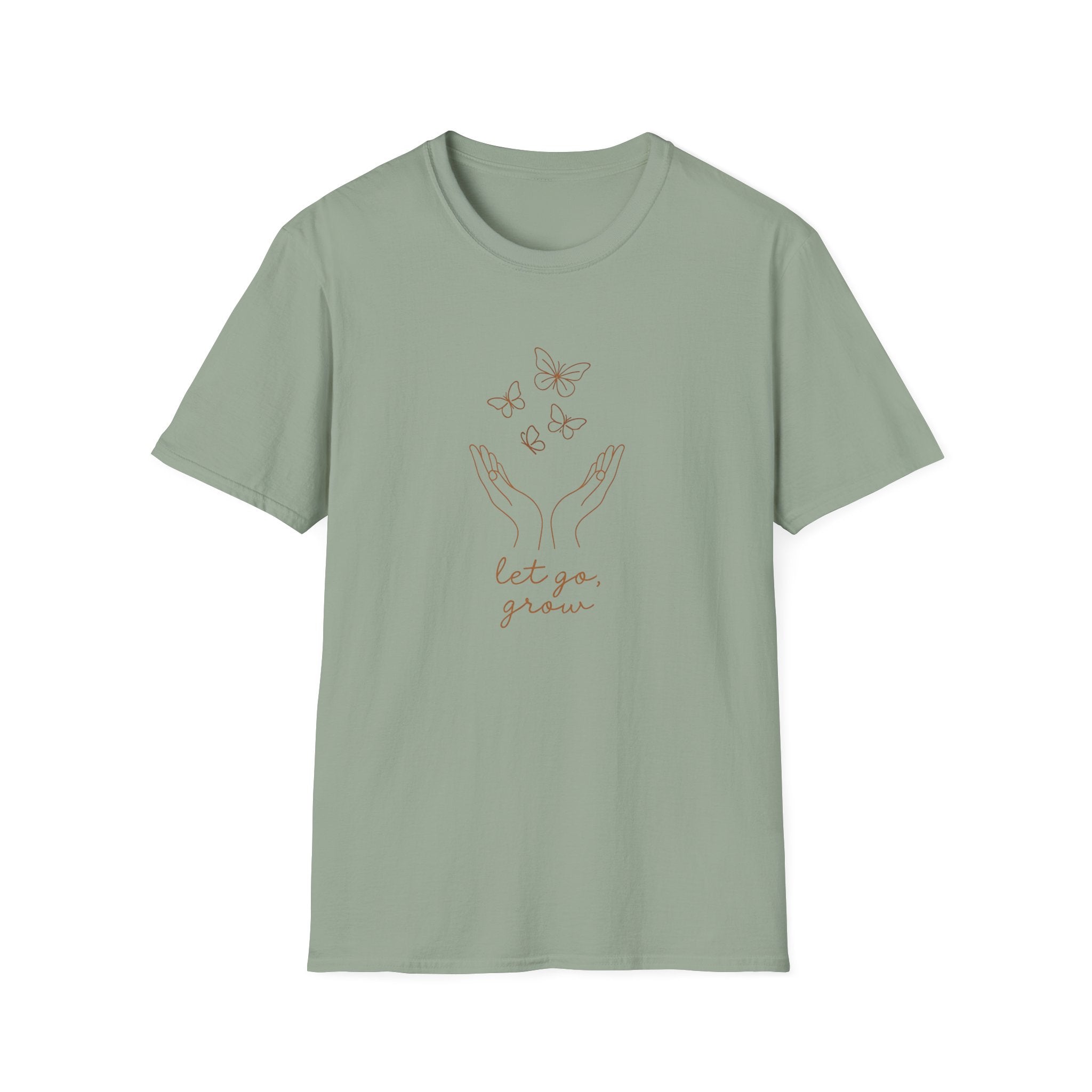 Let Go, Grow T-Shirt
