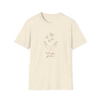 Let Go, Grow T-Shirt