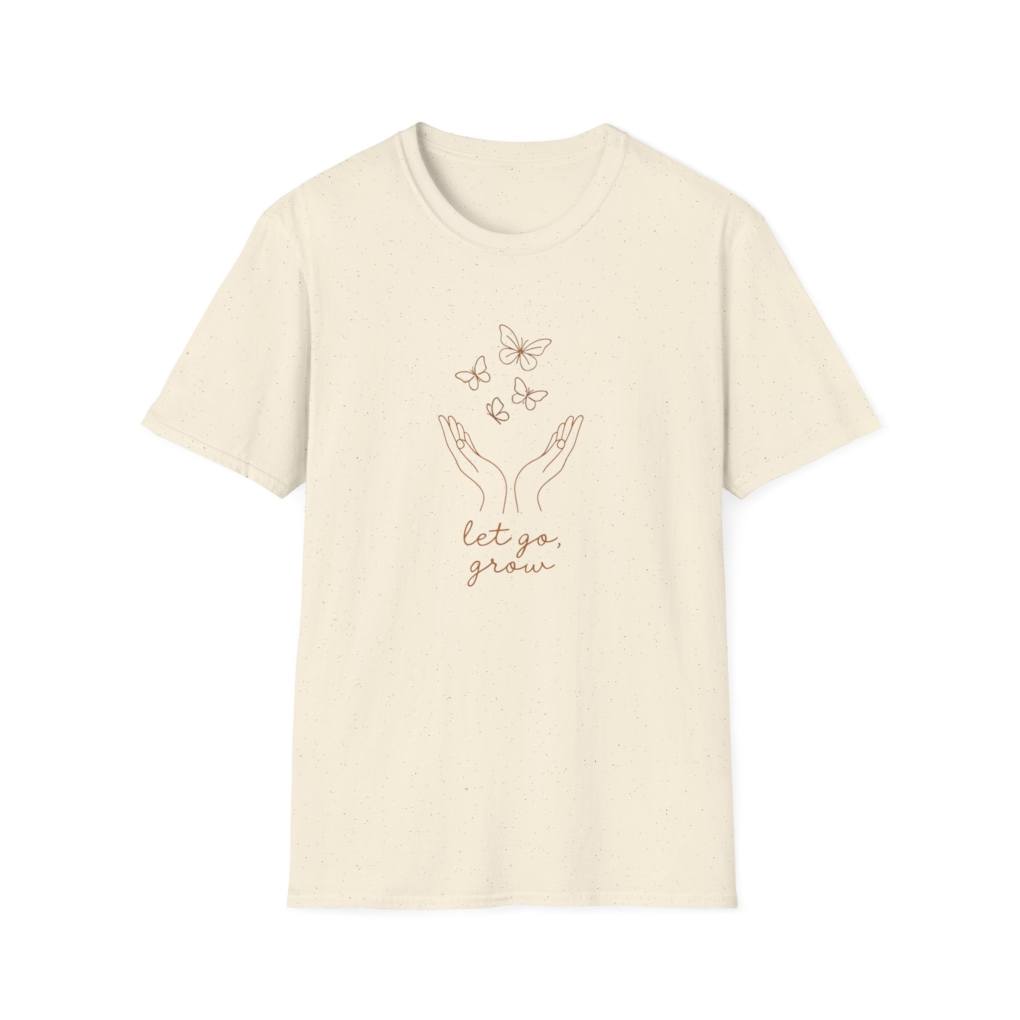 Let Go, Grow T-Shirt
