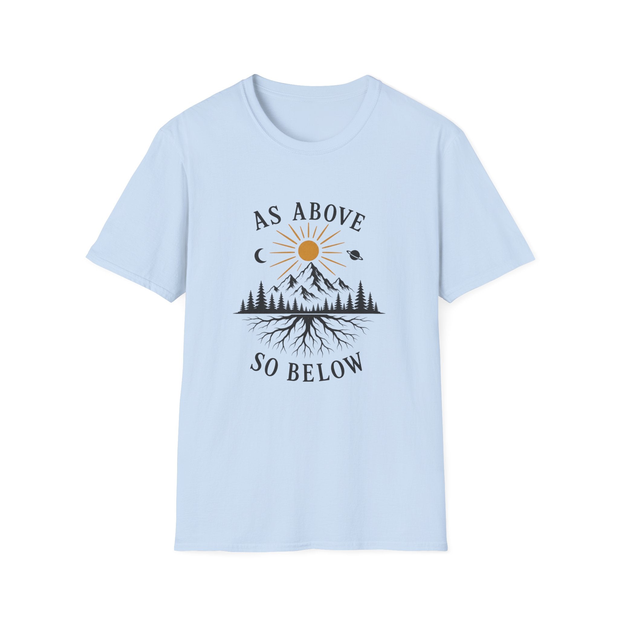 As Above So Below T-Shirt