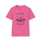 As Above So Below T-Shirt