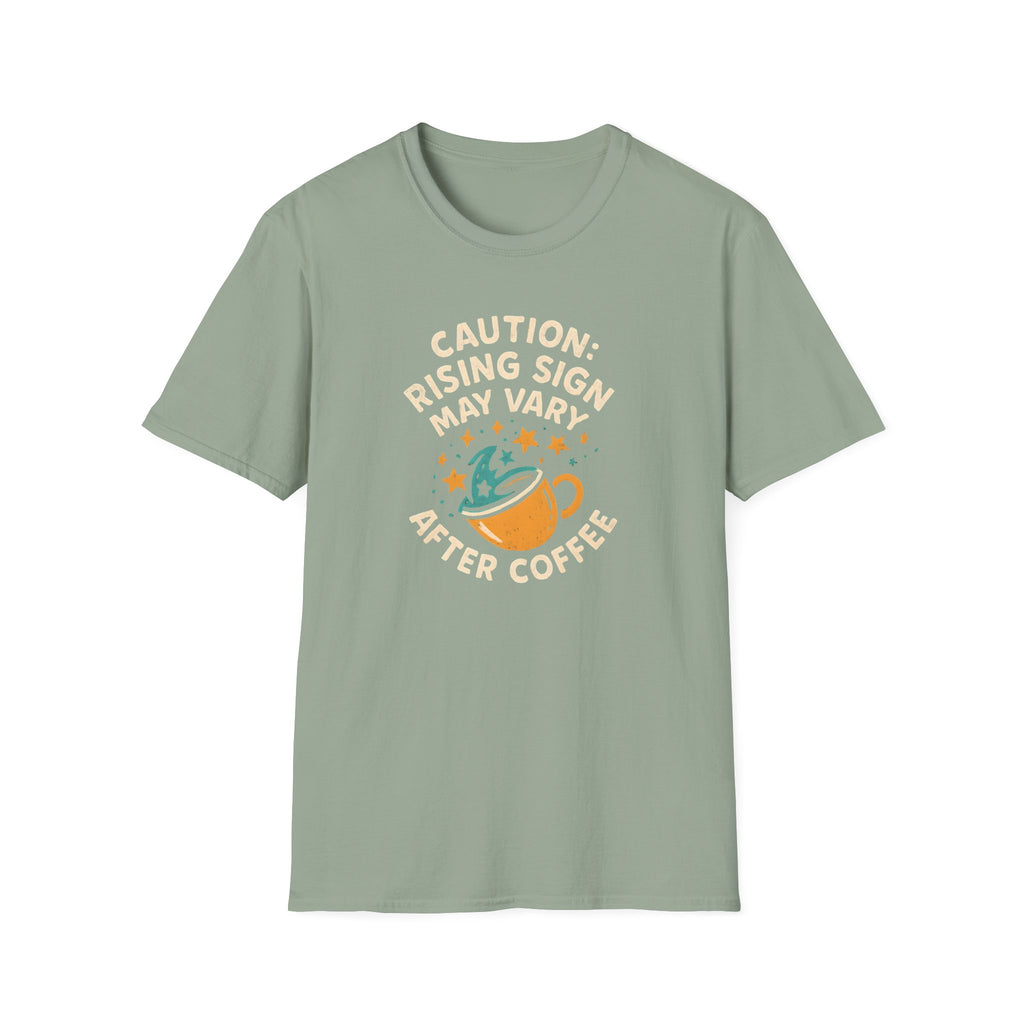 Rising Sign May Change T-Shirt