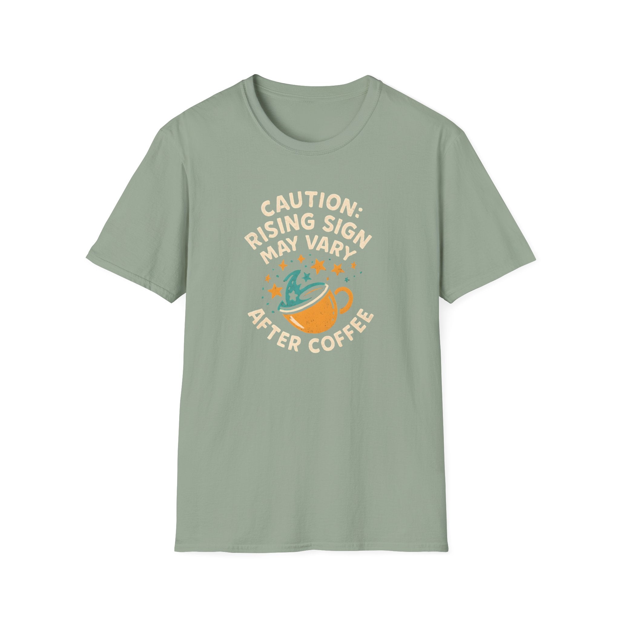 Rising Sign May Change T-Shirt