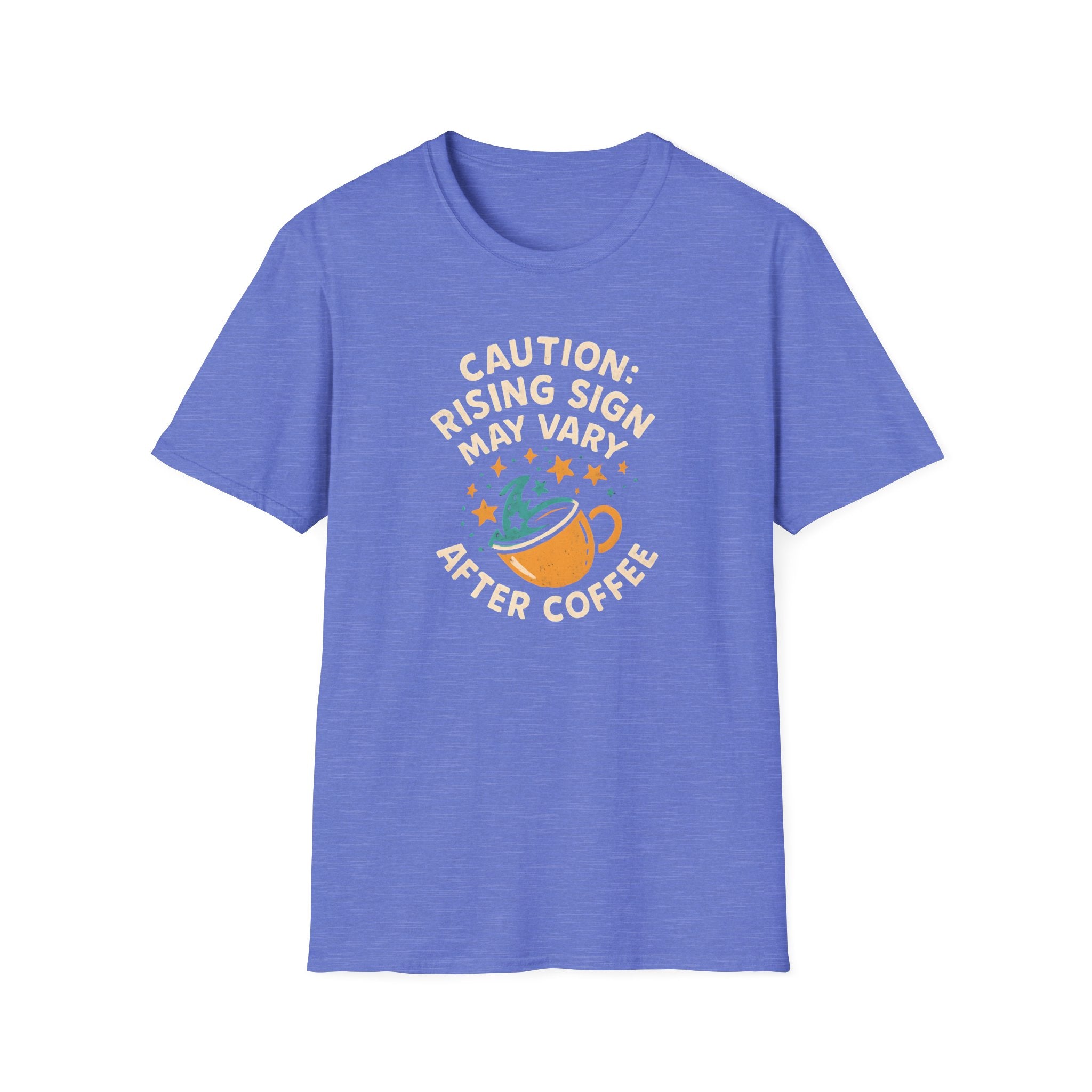 Rising Sign May Change T-Shirt
