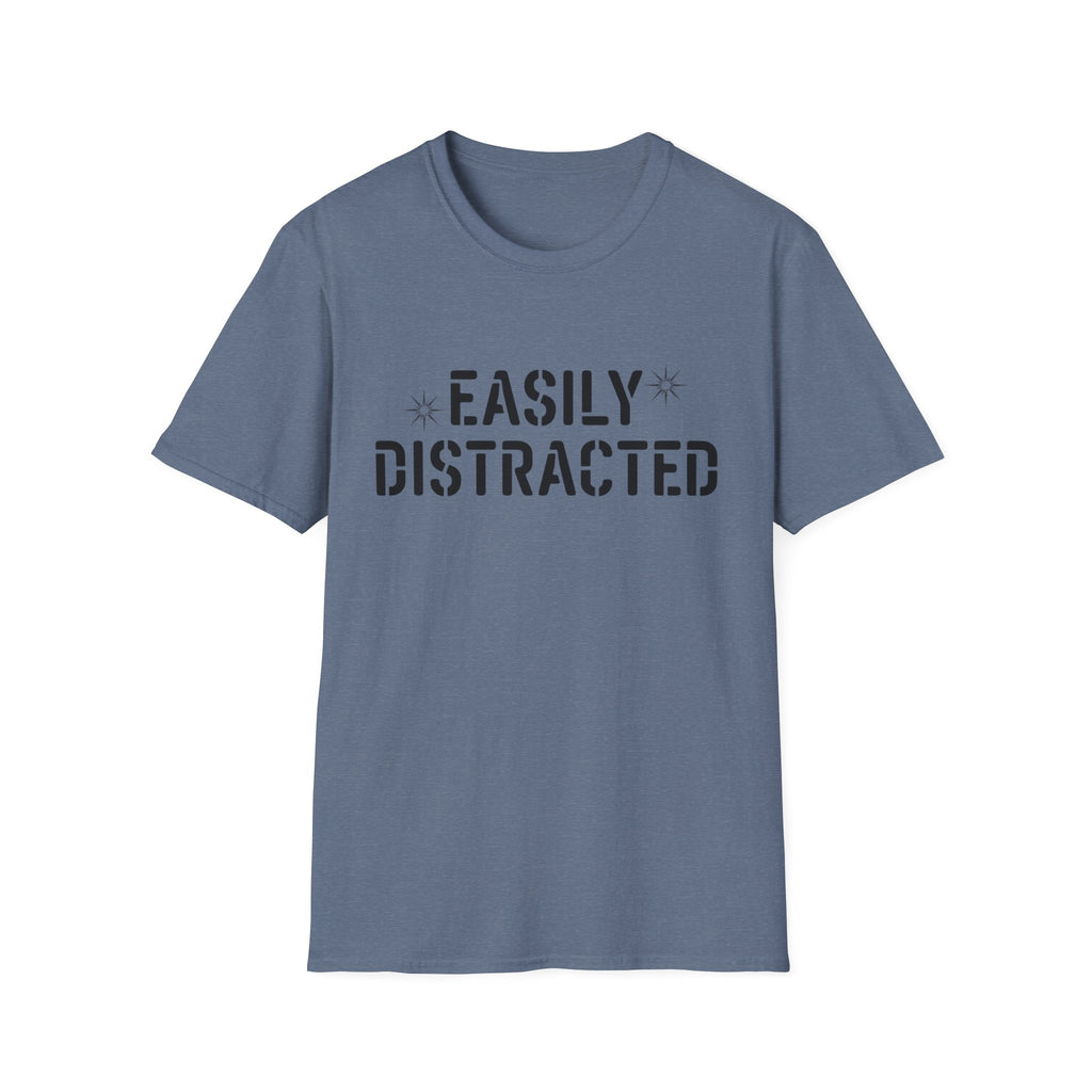 Easily Distracted T-Shirt