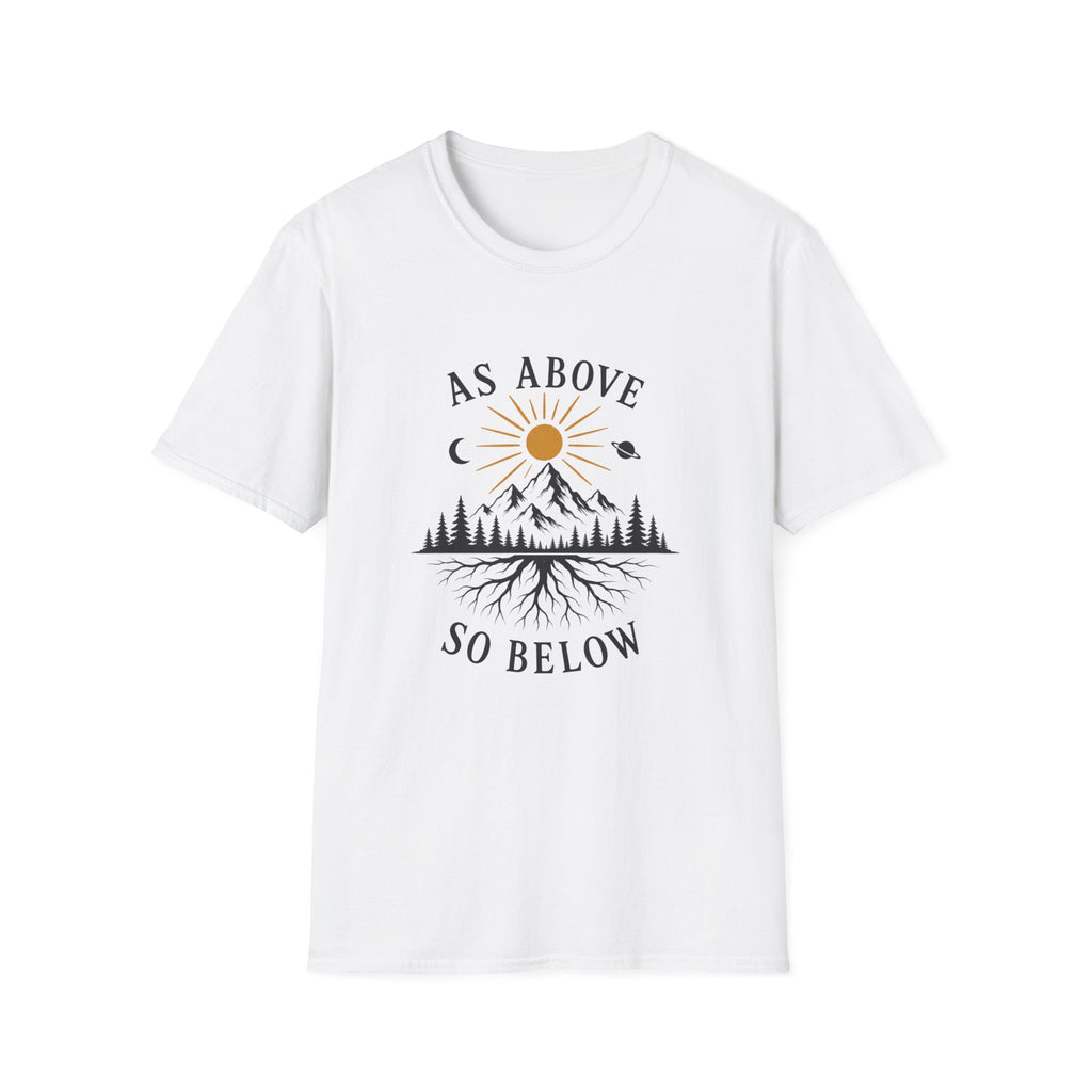 As Above So Below T-Shirt