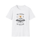 As Above So Below T-Shirt