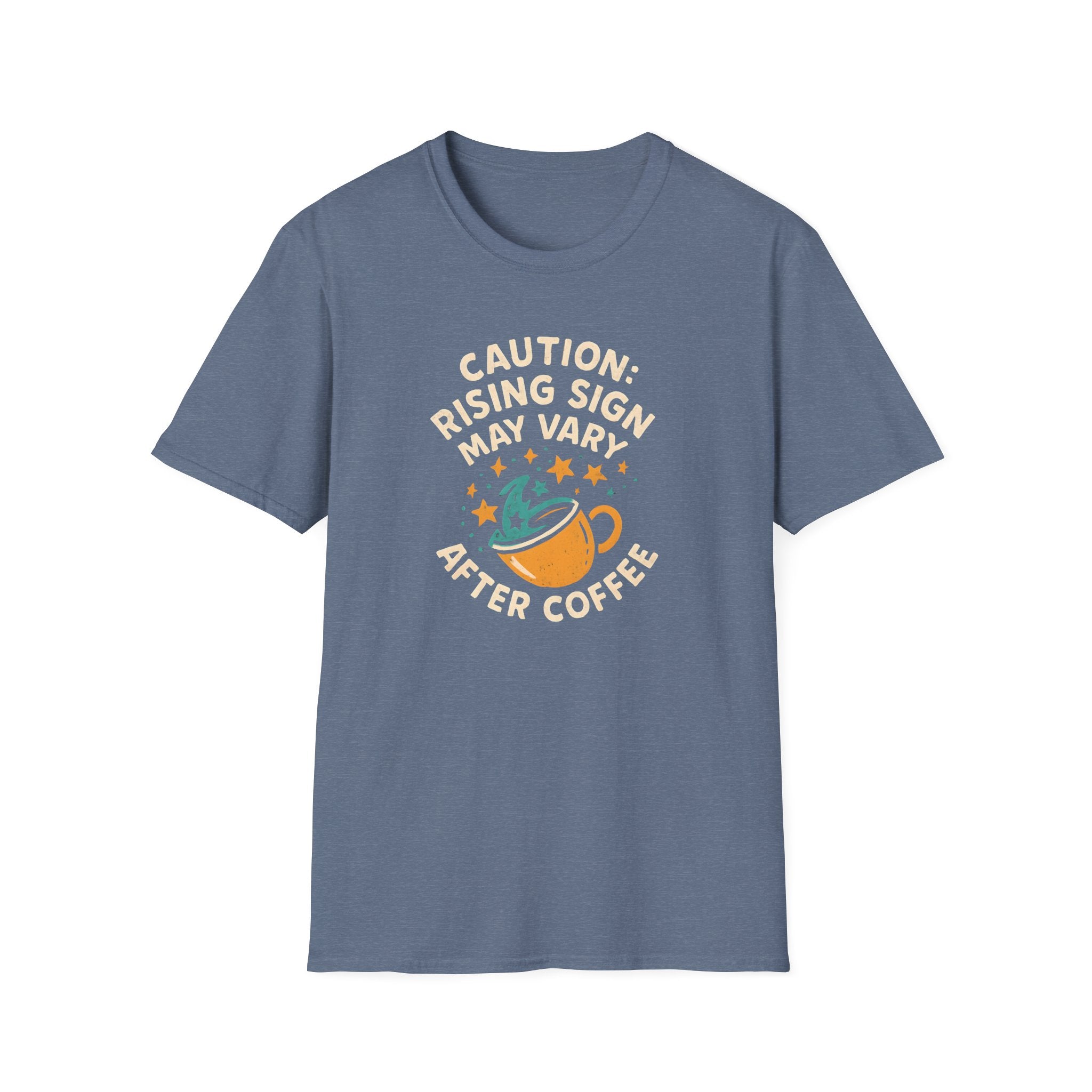 Rising Sign May Change T-Shirt