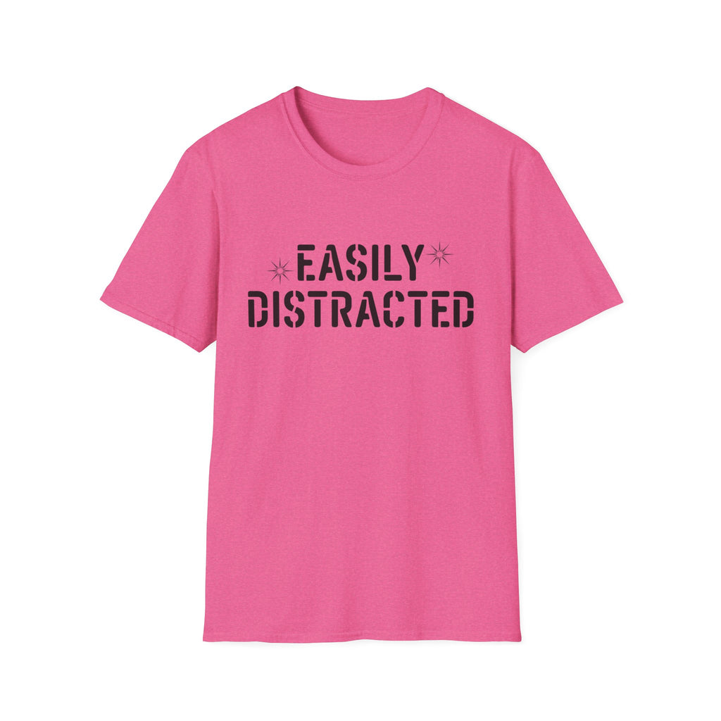 Easily Distracted T-Shirt
