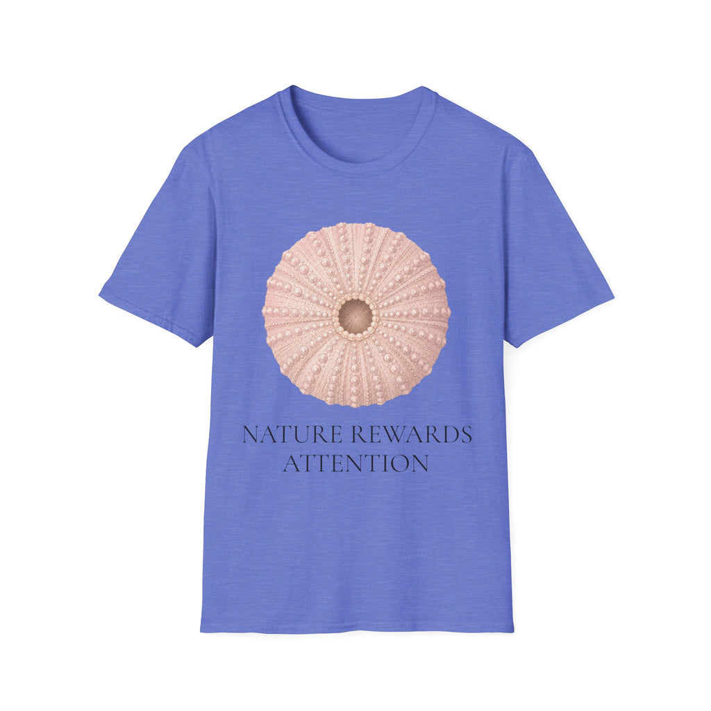 Nature Rewards Attention T-Shirt
