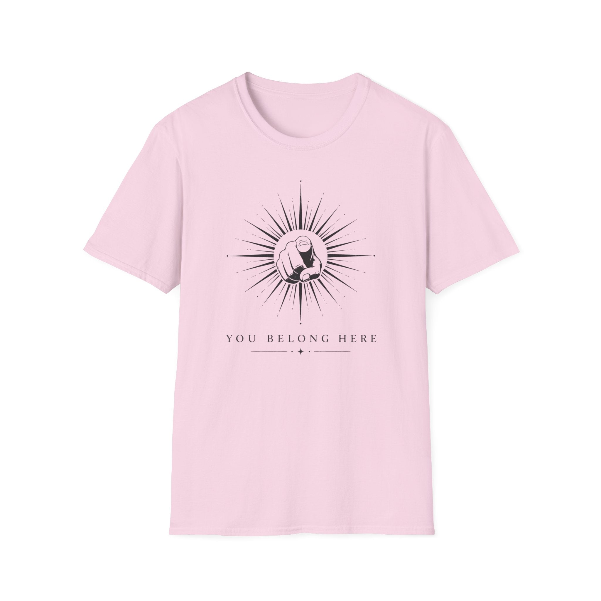 You Belong Here T-Shirt