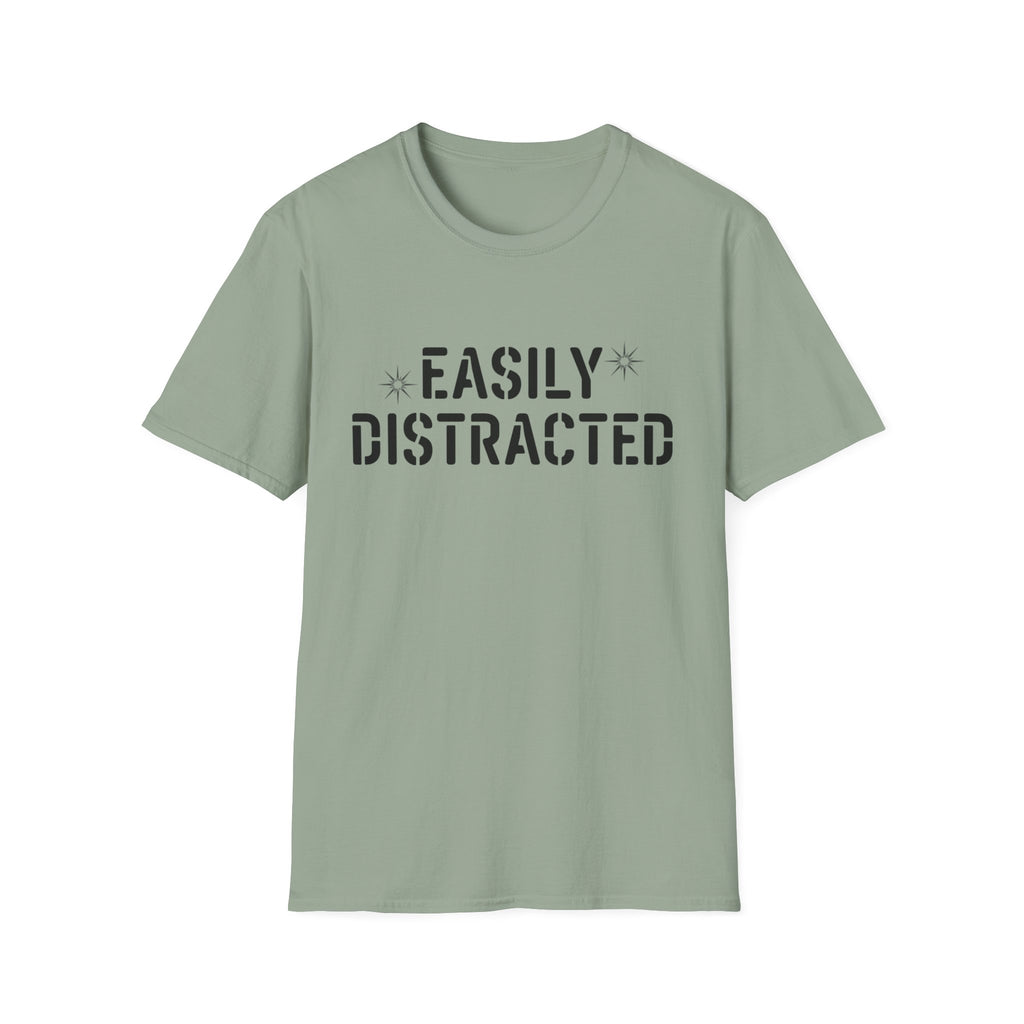 Easily Distracted T-Shirt