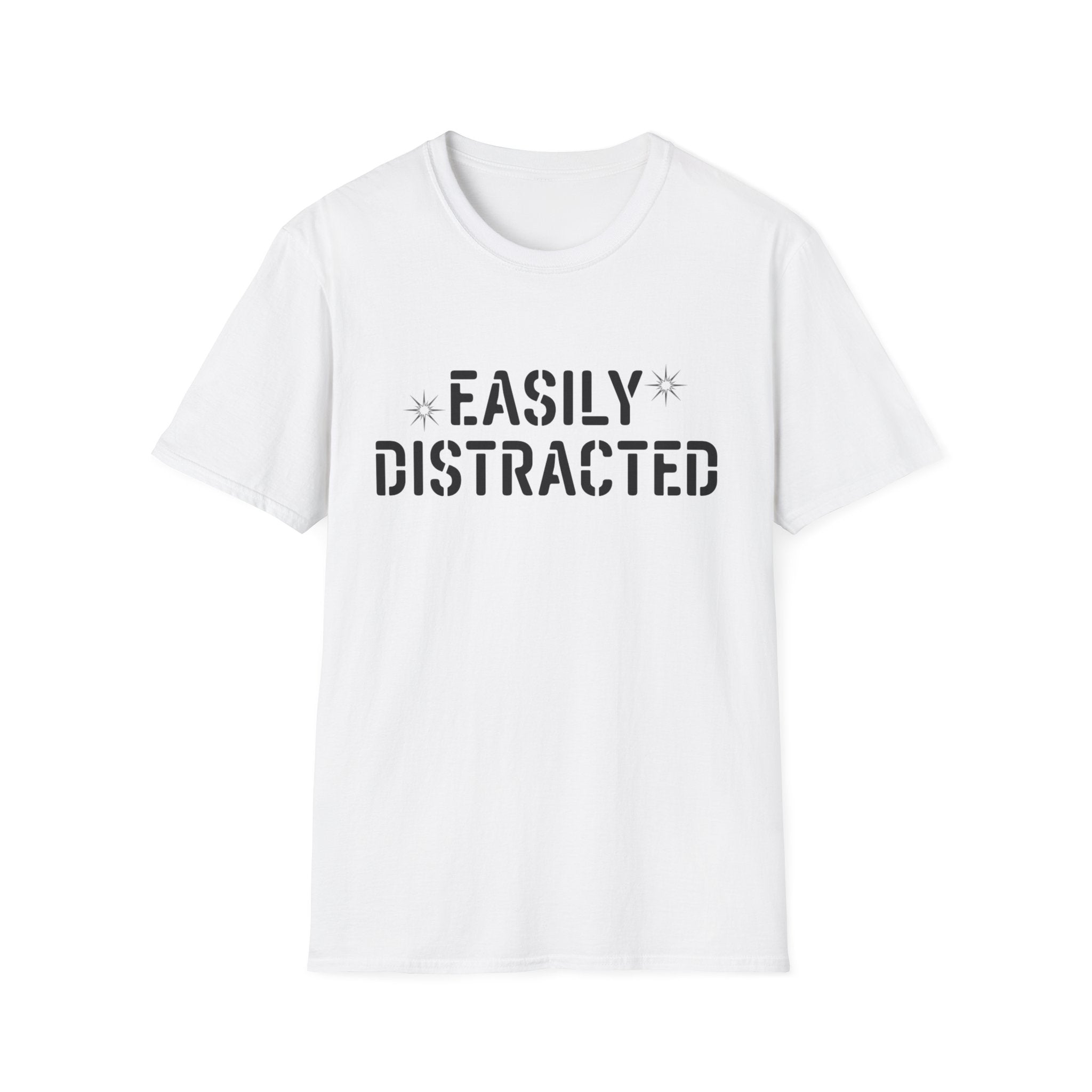 Easily Distracted T-Shirt