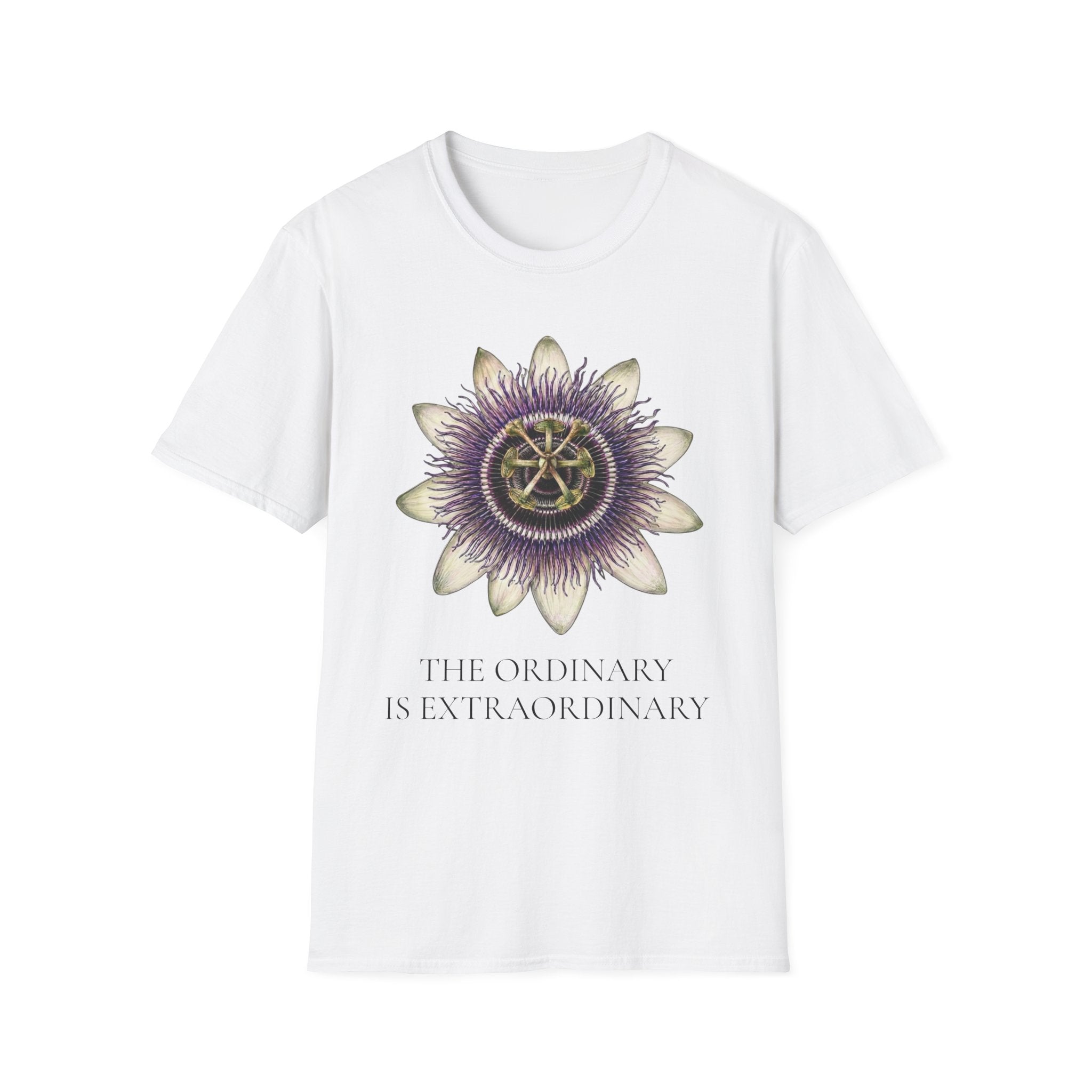 Passion Flower - The Ordinary is Extraordinary T-Shirt