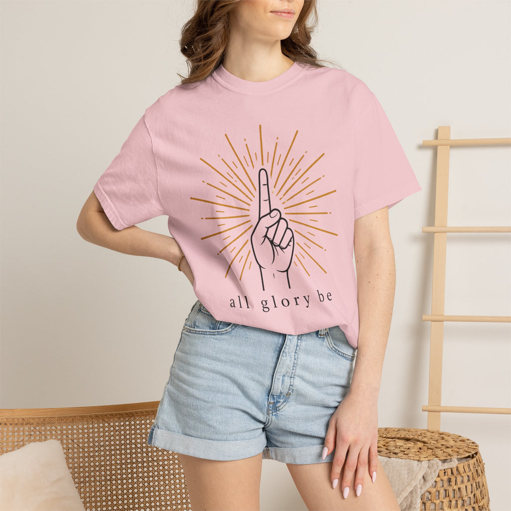 All Glory Be T-Shirt