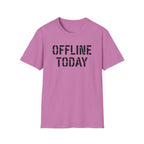 Offline Today T-Shirt