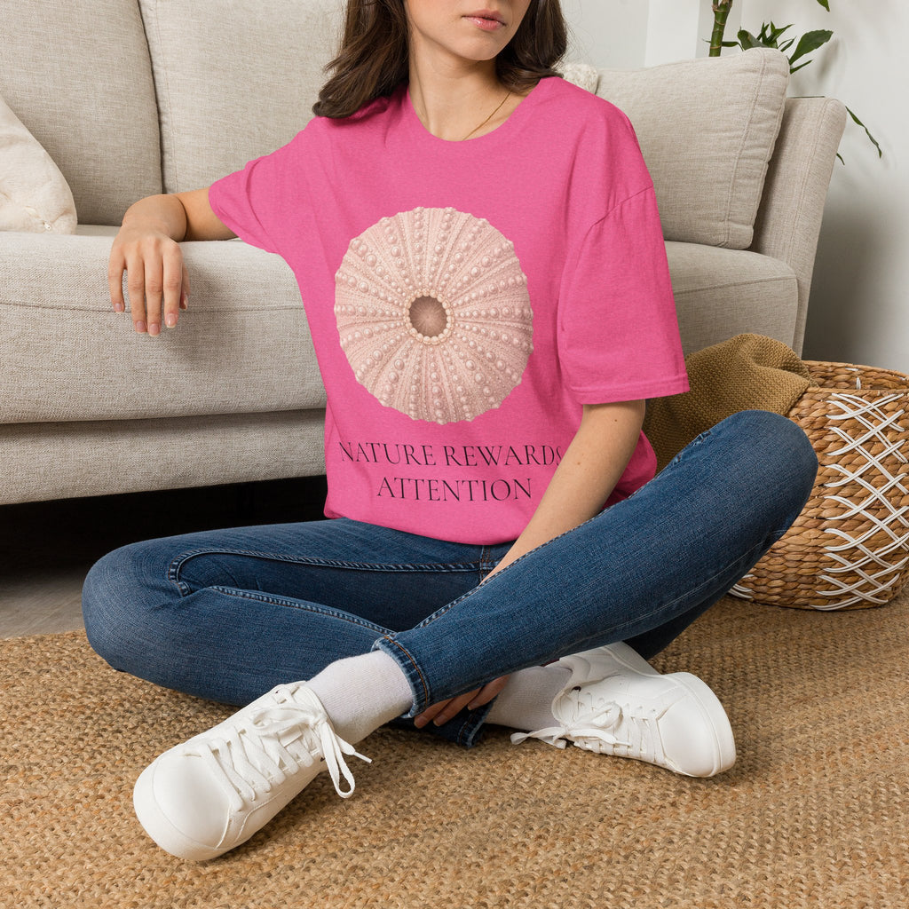 Nature Rewards Attention T-Shirt