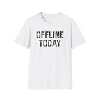 Offline Today T-Shirt