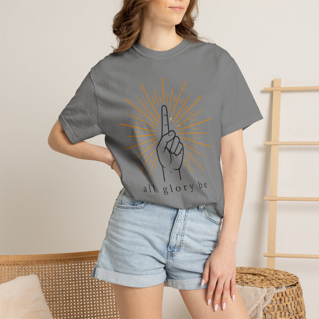 All Glory Be T-Shirt